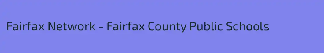 Fairfax Network - Fairfax County Public Schools